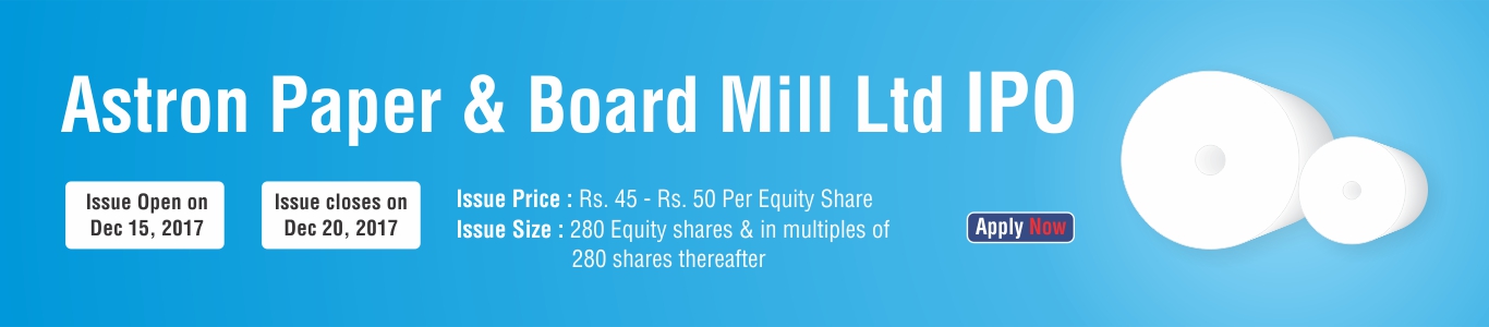 Astron Paper & Board Mill Banner Astron Paper & Board Mill LTD IPO
